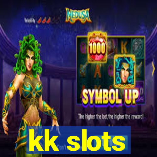 kk slots